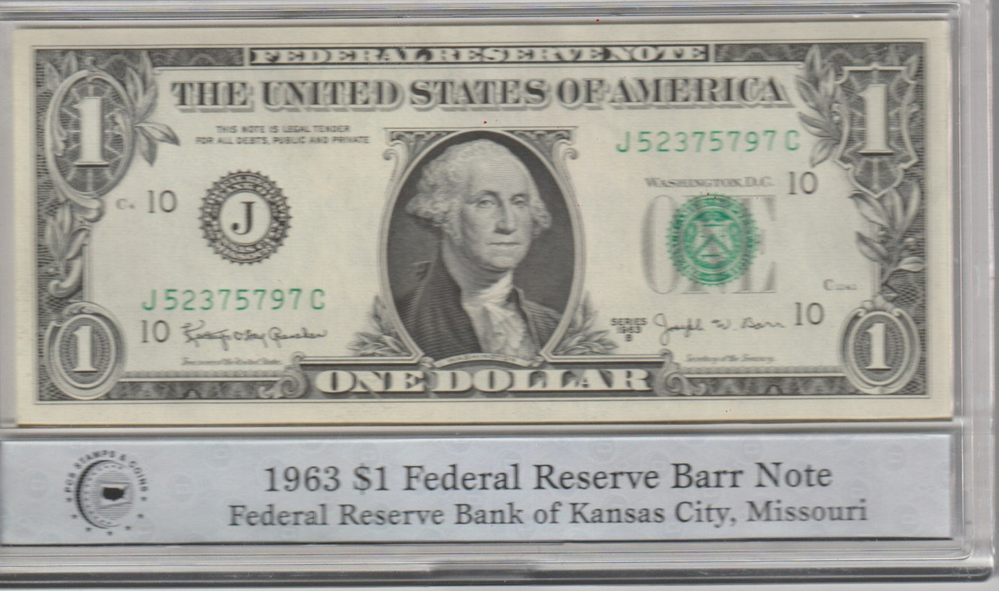 1963 $1 Federal Reserve Barr Note from the Federal Reserve Bank of Kansas City, Missouri with protective holder