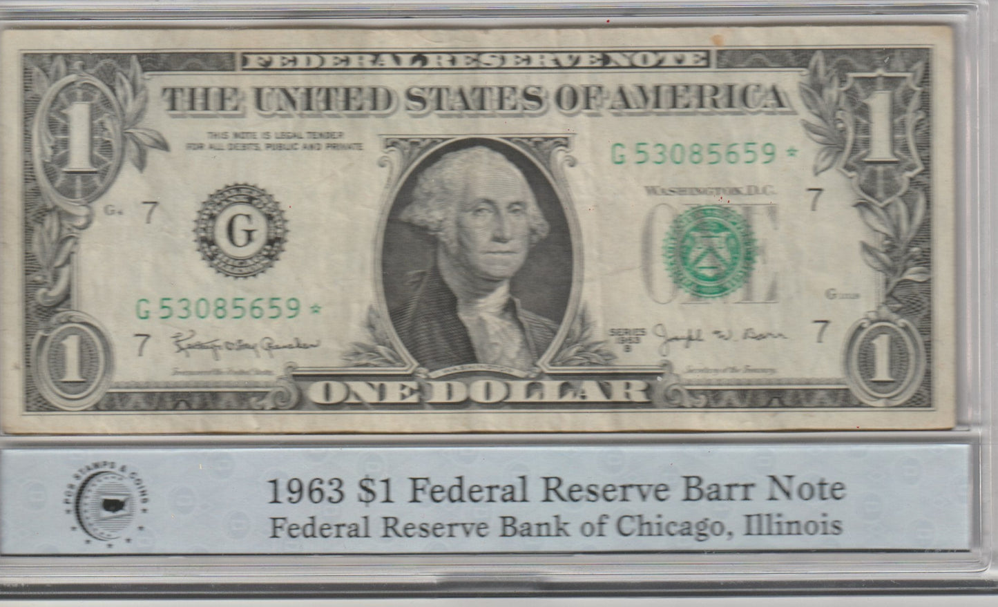 1963 $1 Federal Reserve Note in a Bank of Chicago, Illinois with protective holder